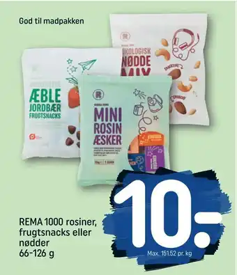 REMA 1000 REMA 1000 rosiner, frugtsnacks eller nødder tilbud