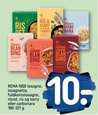 REMA 1000 REMA 1000 lasagne, lasagnette, fuldkornslasagne, risret, ris og karry eller carbonara tilbud