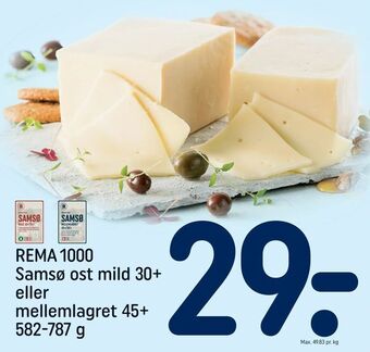 REMA 1000 REMA 1000 Samsø ost mild 30+ eller mellemlagret 45+ tilbud