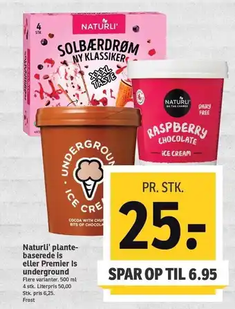 SPAR Naturli' Plantebaserede is el. premier underground is tilbud