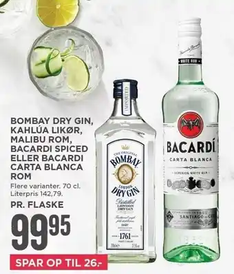 MENY Bombay Dry Gin, Kahlua likør, Malibu rom, Bacardi spiced el. bacardi carta blanca rom tilbud