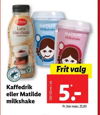 Lidl Kaffedrik eller Matilde milkshake tilbud