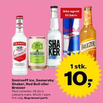 Dagli'Brugsen Smirnoff ice, Somersby Shaker, Red Bull eller Breezer tilbud