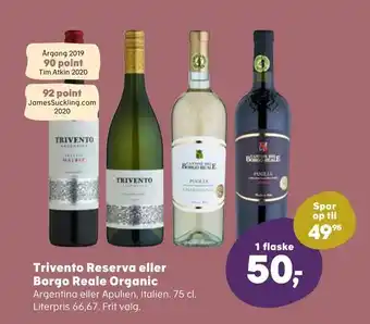 Kvickly Trivento Reserva eller Borgo Reale Organic tilbud