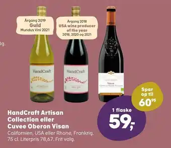 Kvickly HandCraft Artisan Collection eller Cuvee Oberon Visan tilbud