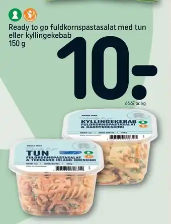 REMA 1000 Ready to go fuldkornspastasalat med tun el. kyllingekebab tilbud