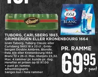 MENY Tuborg, Carlsberg 1883, Grimbergen el. Kronenbourg 1664 tilbud