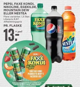 MENY Pepsi, Faxe Kondi, Nikoline, egekilde, mountain dew el. Nestea tilbud