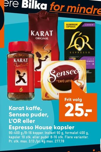 Bilka Karat kaffe, Senseo puder, L'OR eller Espresso House kapsler tilbud