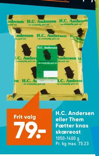 Bilka H.C. Andersen eller Them Fætter knas skæreost tilbud