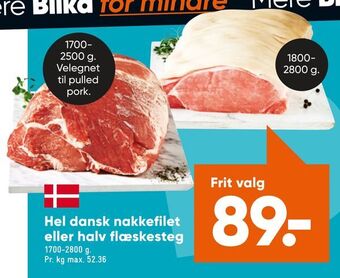Bilka Hel dansk nakkefilet eller halv flæskesteg tilbud