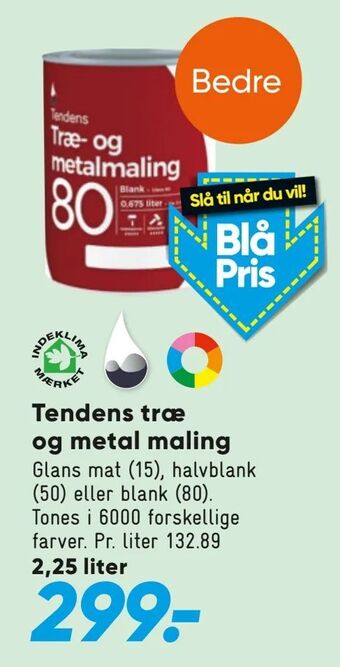 Bilka Tendens træ og metal maling tilbud