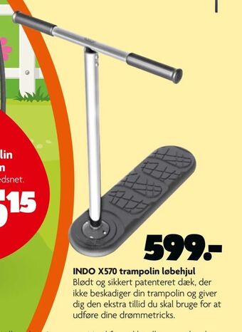 INDO X570 trampolin løbehjul