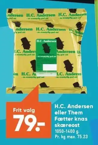 Bilka H.C. Andersen el. Them Fætter knas skæreost tilbud
