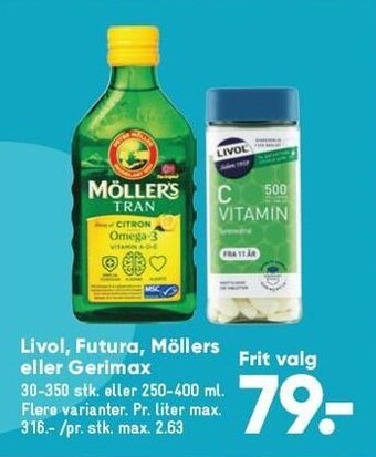 Bilka Livol, Futura, Möllers eller gerimax tilbud