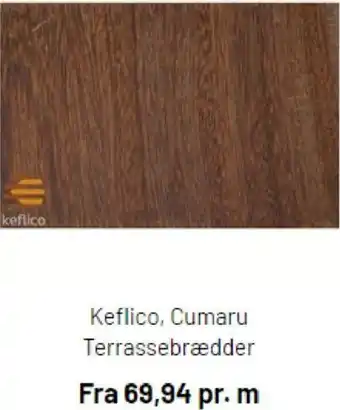 Keflico, Cumaru Terrassebrædder