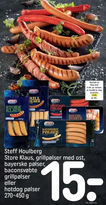REMA 1000 Steff Houlberg, Store Klaus, grillpølser med ost, bayerske pølser, baconsvøbte grillpølser el. hotdog pølser tilbud