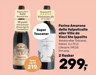 Kvickly Farina Amarone della Valpolicella eller Villa da Vinci Sto Ippolito tilbud