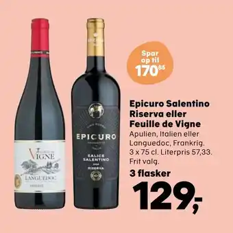 SuperBrugsen Epicuro Salentino Riserva eller Feuille de Vigne tilbud