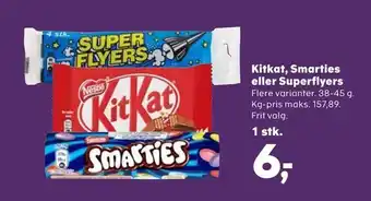 Kitkat, Smarties eller Superflyers