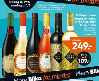 Bilka Il Capolavoro Appassimento, Organico eller Orso d'Oro tilbud