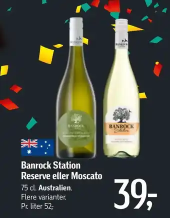 Føtex Banrock Station Reserve eller Moscato tilbud