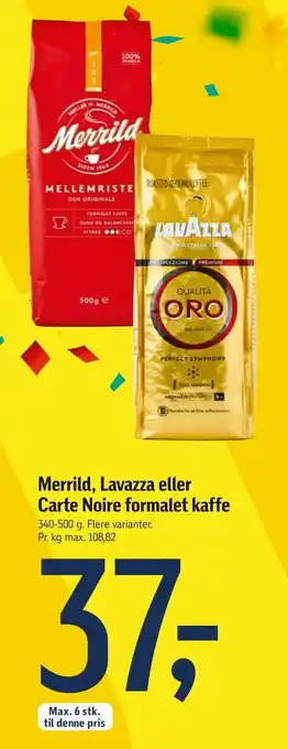 Lavazza eller Carte Noire formalet kaffe