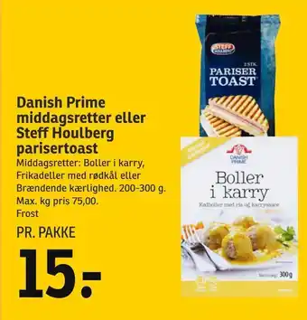 SPAR Danish Prime middagsretter eller Steff Houlberg parisertoast tilbud