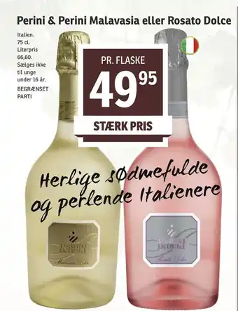 SPAR Perini & Perini Malavasia eller Rosato Dolce tilbud