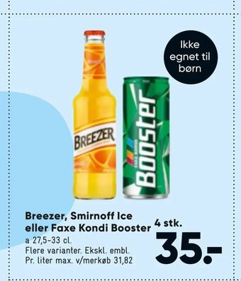Breezer, Smirnoff Ice eller Faxe Kondi Booster