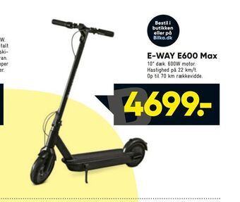 Bilka E-WAY E600 Max tilbud