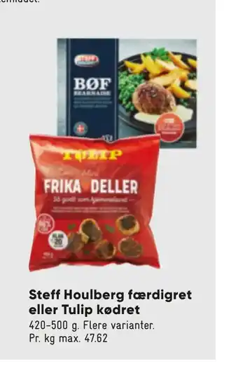 Bilka Steff Houlberg færdigret eller Tulip kødret tilbud