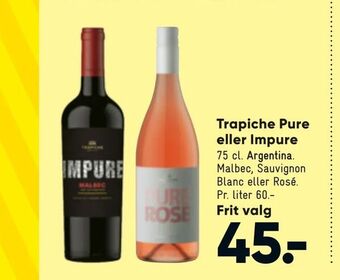 Bilka Trapiche Pure eller Impure tilbud