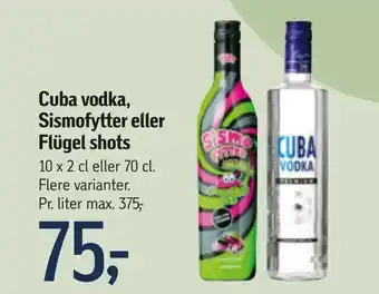 Cuba vodka, Sismofytter eller Flügel shots