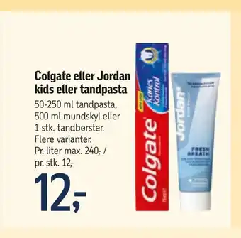 Føtex Colgate eller Jordan kids eller tandpasta tilbud