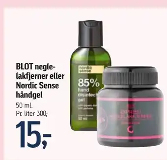 Føtex BLOT neglelakfjerner eller Nordic Sense håndgel tilbud