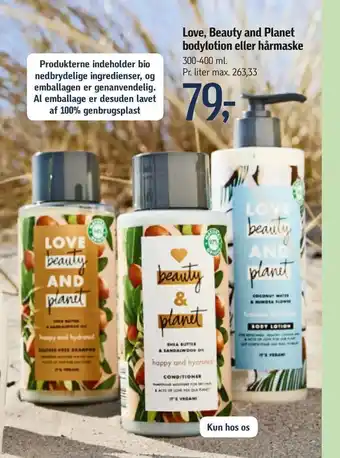 Føtex Love, Beauty and Planet bodylotion eller hårmaske tilbud