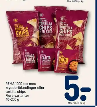 REMA 1000 REMA 1000 tex mex krydderiblandinger eller tortilla chips tilbud