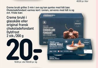 REMA 1000 Creme brulé i glasskåle eller original fransk chokoladefondant tilbud