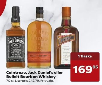 Kvickly Cointreau, Jack Daniel's eller Bulleit Bourbon Whiskey tilbud