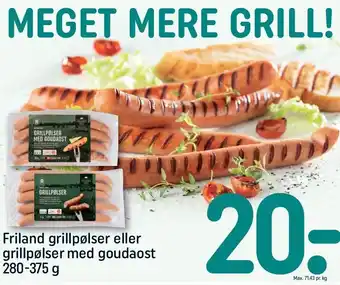 REMA 1000 Frilands grillpølser el. grillpølser m. goudaost tilbud