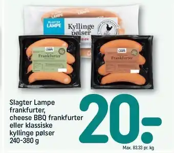 REMA 1000 Slagter Lampe frankfurter, cheese BBQ frankfurter el. klassiske kyllinge pølser tilbud