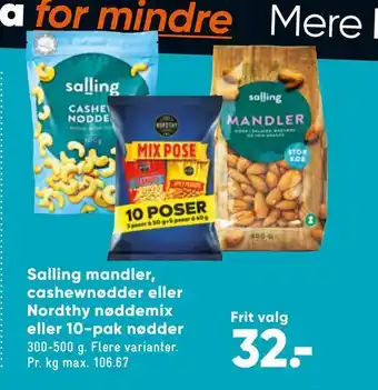 Bilka Salling mandler, cashewnødder eller Nordthy nøddemix eller 10-pak nødder tilbud