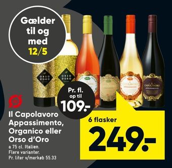Bilka Il Capolavoro Appassimento, Organico eller Orso d'Oro tilbud