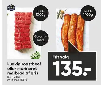 Bilka Ludvig roastbeef eller marineret mørbrad af gris tilbud