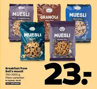 Netto Breakfast from Bell's Muesli 750-1000 g tilbud