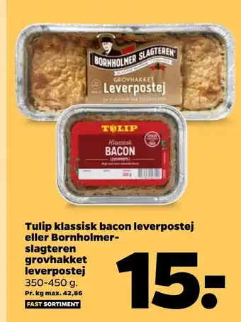 Netto Tulip Klassisk Bacon Leverpostej eller Bornholmer slagteren Grovhakket Leverpostej 350-450 g tilbud