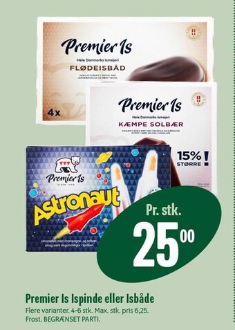 Premier is ispinde eller isbåde