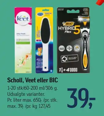 Føtex Scholl, Veet eller BIC tilbud