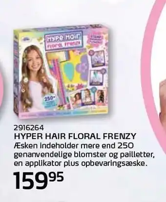 Hyper Hair Floral Frenzy